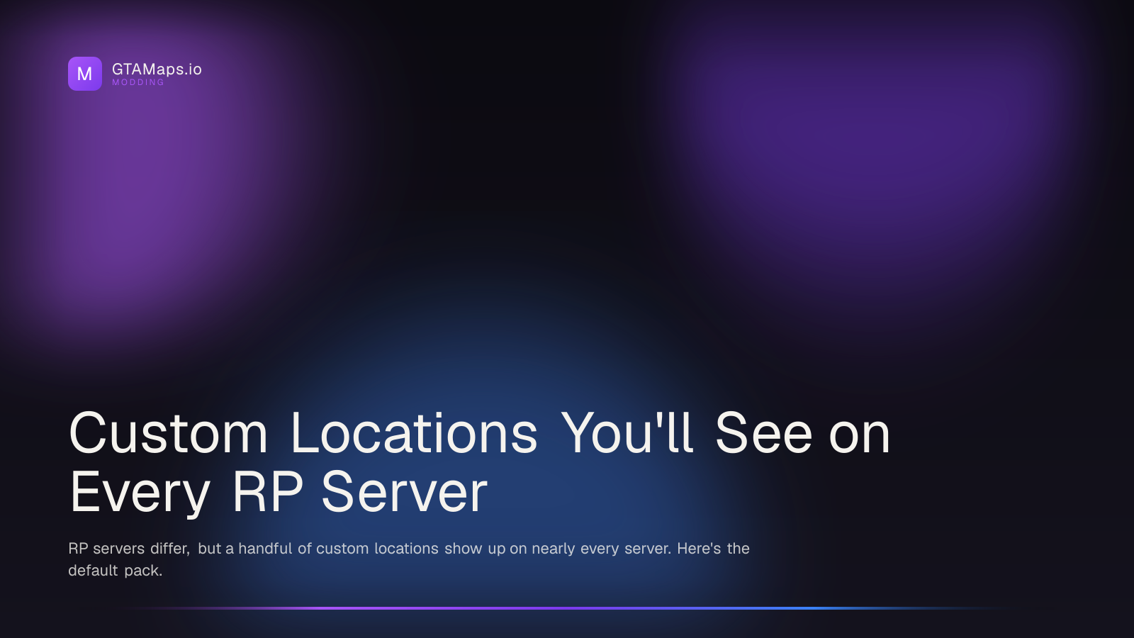 Custom Locations Common to RP Servers